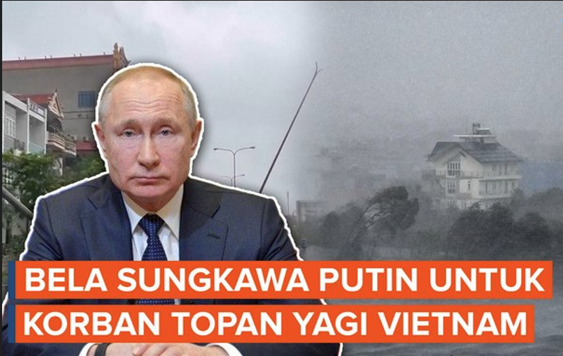 Bela Sungkawa dari Putin Menghadapi Dampak Topan di Vietnam.pacificmusicworks.org